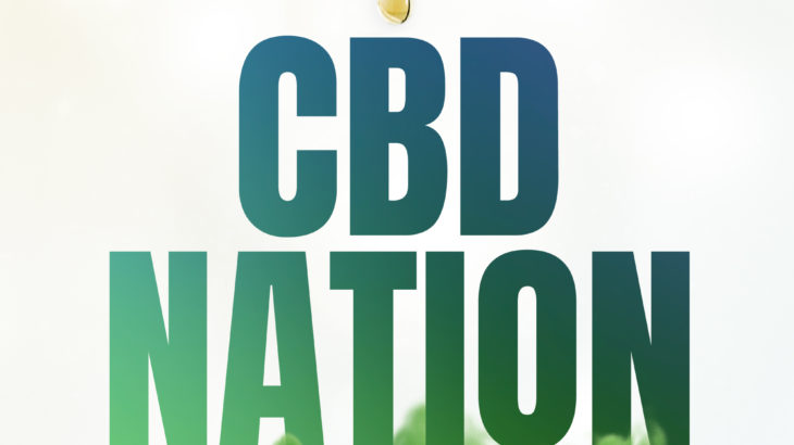 CBDネーション：CBDに関わる全ての人が見るべきドキュメンタリー映画
